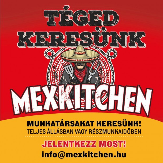 Dolgozz nlunk Mexkitchenben