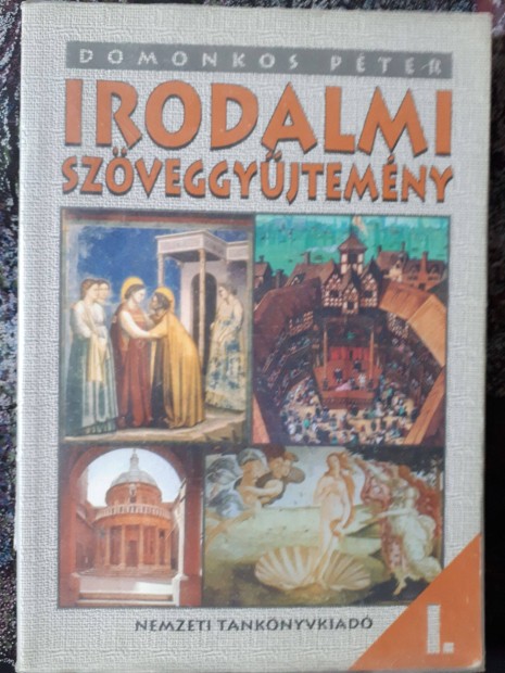 Domonkos Pter: Irodalom szveggyjtemny, irodalmi szveggyjtemny I