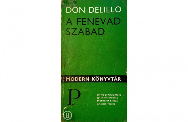 Don Delillo: A fenevad szabad (Csak szemlyesen!)