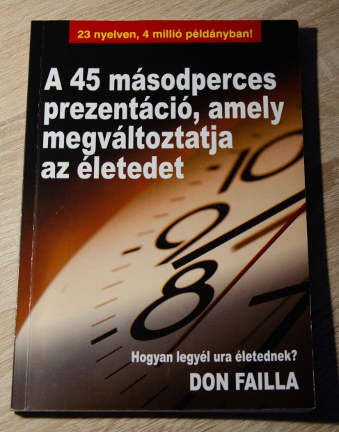 Don Failla - A 45 msodperces prezentci, amely megvltoztatja az le
