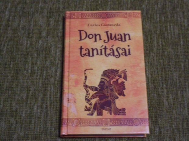 Don Juan tantsai - A tuds megszerzsnek jaki mdja