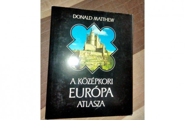 Donald Matthew : A kzpkori Eurpa atlasza