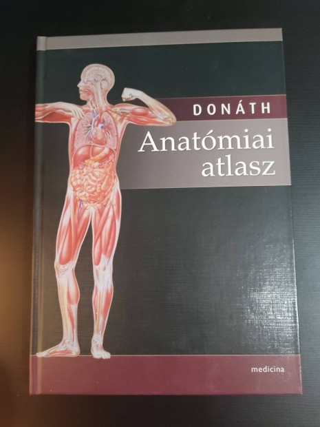 Donth Anatmiai atlasz+ Gerinc betegek kziknyve elad 