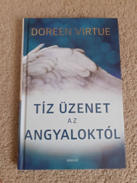 Doreen Virtue Tz zenet az angyaloktl knyv