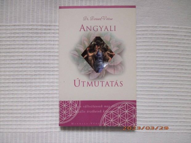 Doreen Virtue: Angyali tmutats