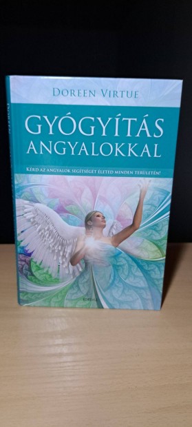 Doreen Virtue: Gygyts angyalokkal