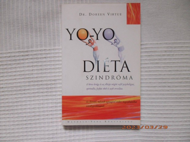 Doreen Virtue: Yo-yo dita szindrma