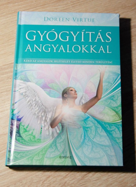 Doreen Virtue - Gygyts angyalokkal