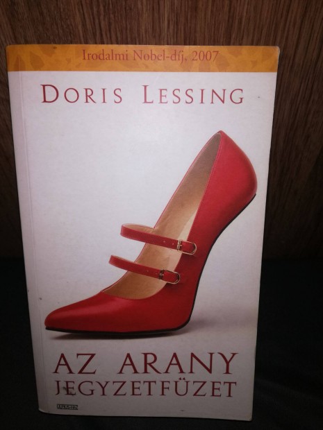 Doris Lessing Az arany jegyzetfzet