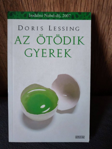 Doris Lessing: Az tdik gyerek