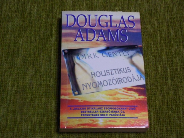 Douglas Adams: Dirk Gently holisztikus nyomozóirodája - sci-fi paródi