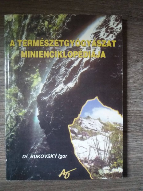 Dr.Bukovsky Igor: A termszetgygyszat minienciklopdija