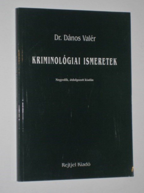 Dr.Dnos Valr Kriminolgiai ismeretek