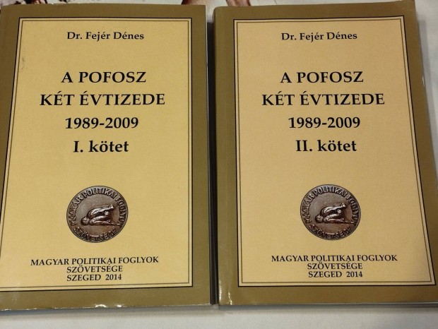 Dr Fej�r D�nes :A Pofosz k�t �vtizede