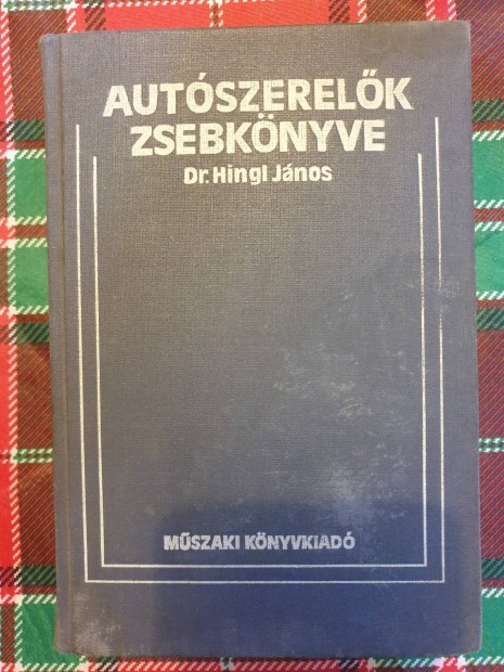 Dr Hingl Jnos: Autszerelk zsebknyve