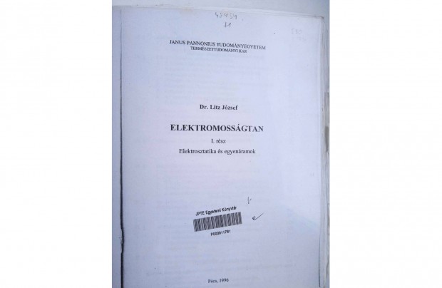 Dr.Litz Jzsef - Elektromossgtan , I.rsz ( elektrosztatika )