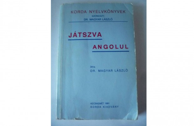 Dr Magyar Lszl Jtszva Angolul 1991