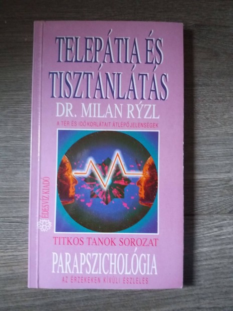 Dr Milan Ryzl: Teleptia s tisztnlts