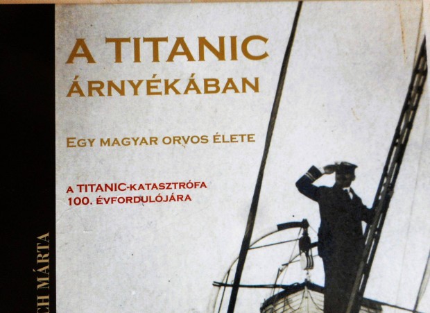 Dr.Reich Mrta-Dr. Balogh Tams: A Titanic rnykban