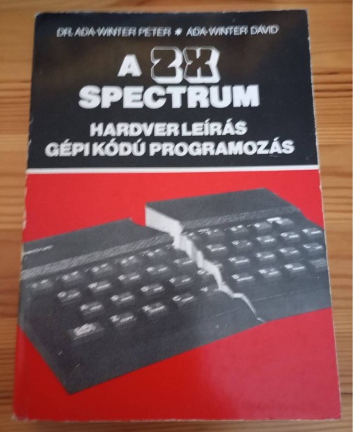 Dr. Ada-Winter Pter Ada-Winter Dvid: A Zx Spectrum Hardverlers