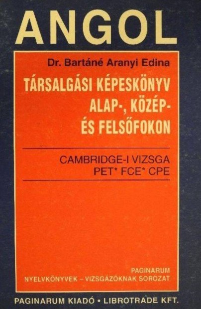 Dr. Bartáné Aranyi Edina: Angol társalgási képeskönyv eladó