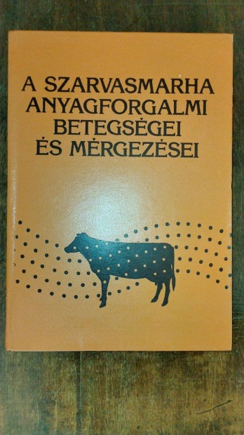 Dr. Brydl Endre A szarvasmarha anyagforgalmi betegsgei s mrgezsei