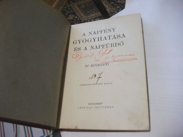 Dr. Bucsnyi Gyula - A napfny gygyhatsa s a napfrd 1913 napozs