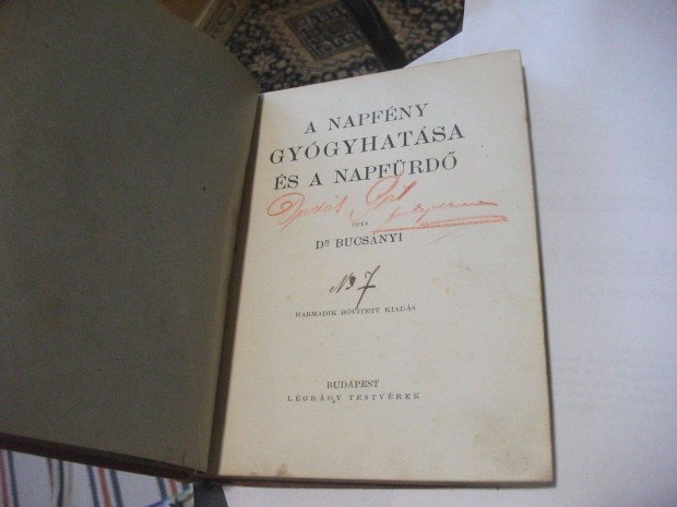 Dr. Bucsnyi Gyula - A napfny gygyhatsa s a napfrd (1913)