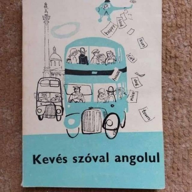 Dr. Budai Lszl: Kevs szval angolul, Tanknyvkiad 1974