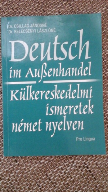 Dr. Csillag-Dr. Kelecsnyi Klkereskedelmi ismeretek nmet nyelven