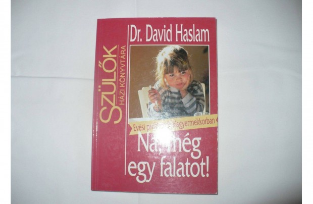 Dr. David Haslam: Na' mg egy falatot