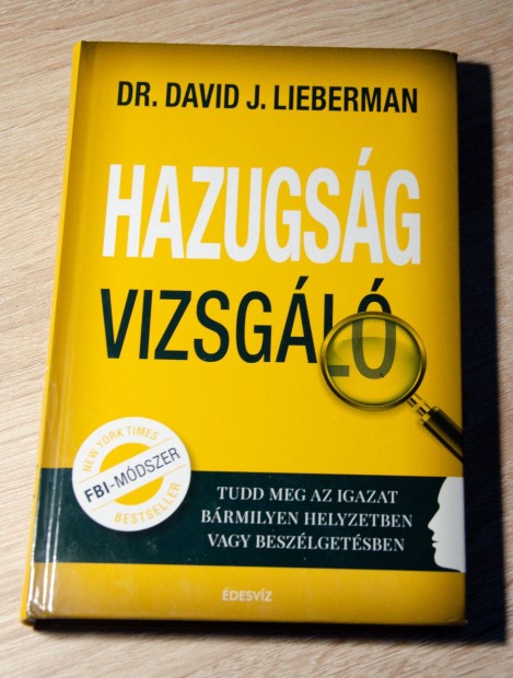 Dr. David J. Lieberman - Hazugsgvizsgl