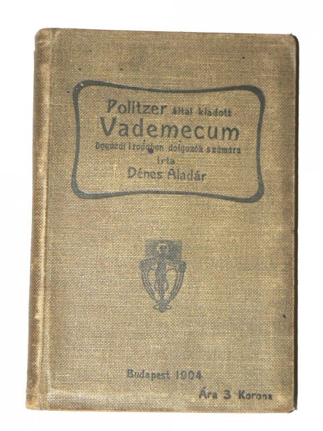 Dr. Dnes Aladr Vademecum / antik knyv Politzer kiads 1904