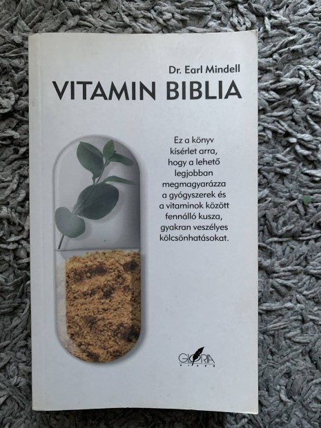 Dr. Earl Mindell - Vitamin biblia