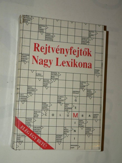 Dr. Garami Lszl Rejtvnyfejtk Nagy Lexikona I / knyv