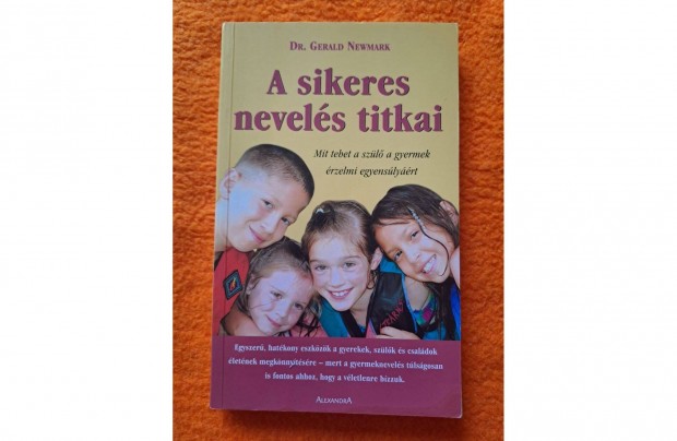 Dr. Gerald Newmark: A sikeres nevels titkai