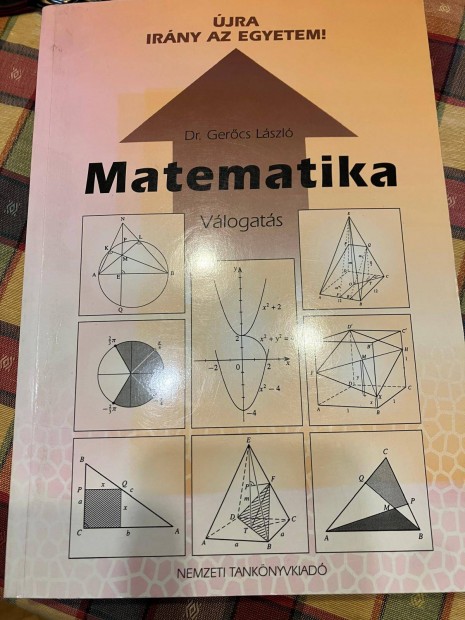 Dr. Gercs Lszl - Matematika vlogats tanknyv 