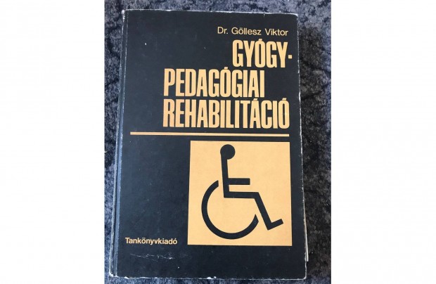 Dr. Gllesz Viktor:Gygypedaggiai rehabilitci Tanknyvkiad 1985