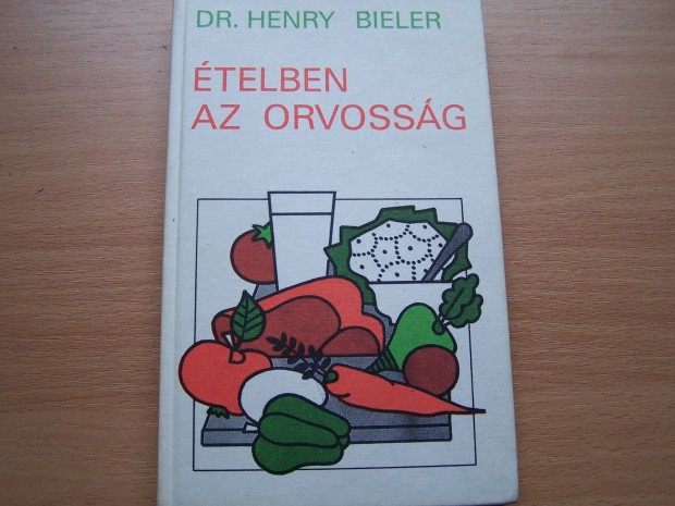 Dr. Henry Bieler: telben az orvossg