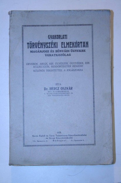 Dr. Hercz Oszkr Gyakorlati trvnyszki elmekrtan / knyv 1929