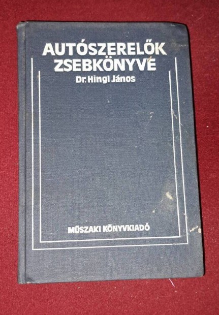 Dr. Hingl Jnos: Autszerelk zsebknyve