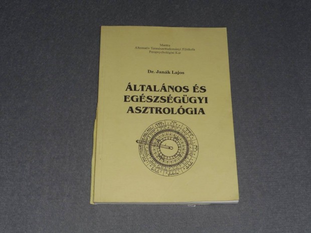 Dr. Jank Lajos - ltalnos s egszsggyi asztrolgia Nagyon ritka!