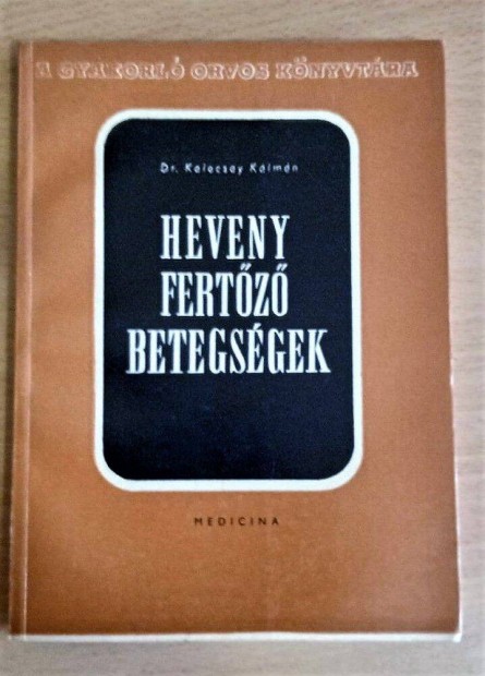 Dr. Kalocsay Kálmán Heveny fertőző betegségek