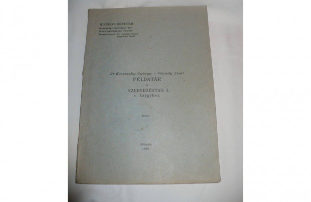 Dr. Kocziszky Gyrgy - Vrady Zsolt: Pldatr a Szervezstan I