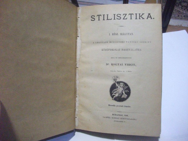 Dr. Koltai Virgil - Stilisztika I. rsz - Irlytan (1886) - rstan
