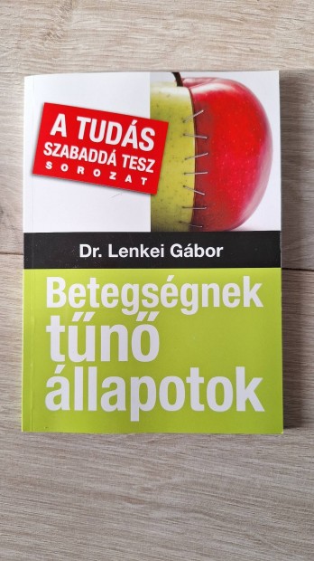 Dr. Lenkei Gbor: Betegsgnek tn llapotok