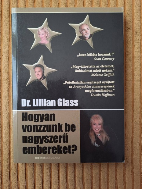 Dr. Lilian Glass: Hogyan vonzzunk be nagyszer embereket?