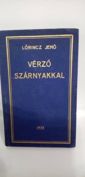 Dr. Lrincz Jen : Vrz szrnyakkal ( 1928 )