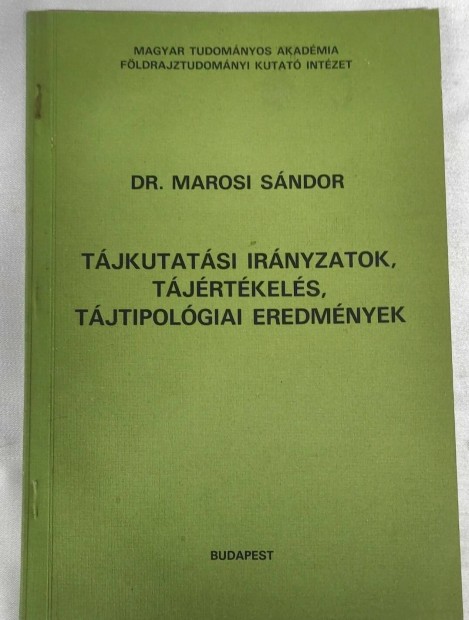 Dr. Marosi Sndor (dediklt) Tjkutatsi irnyzatok, tjrtkels, ...