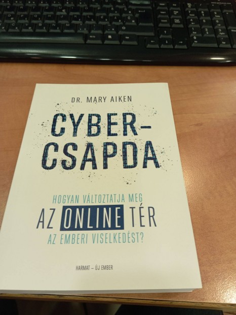 Dr. Mary Aiken: Cybercsapda